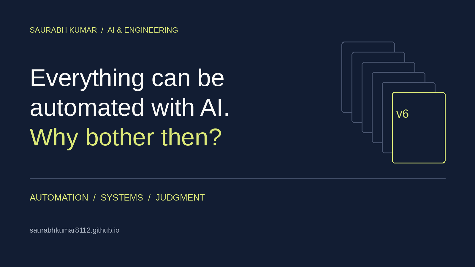 Everything Can Be Automated with AI. Why Bother Then?