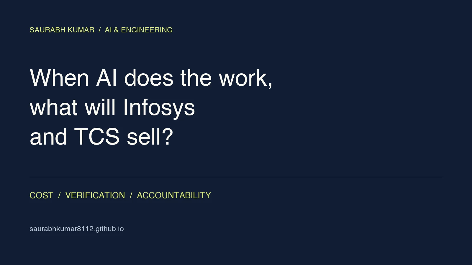 When AI Does the Work, What Will Infosys and TCS Sell?